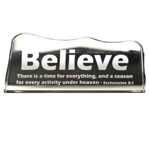 Believe, there is a time for everything, and a season for every activity under heaven'